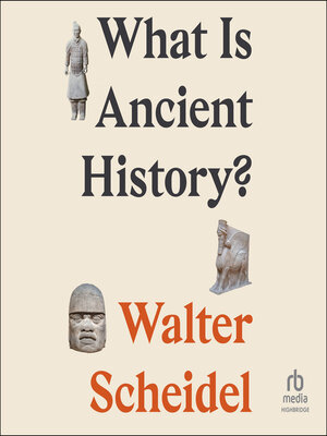cover image of What Is Ancient History?